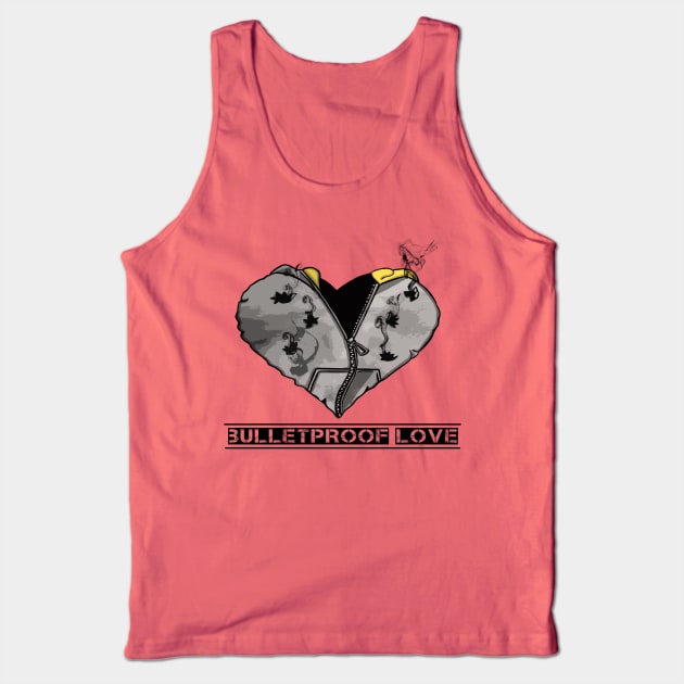 Bulletproof Love Tank Top by IronicArtist